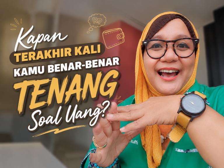 Kapan Terakhir Kali Kamu Benar-Benar Tenang Soal Uang?
